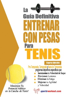 La guía definitiva - Entrenar con pesas para tenis