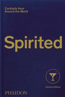 Spirited Cocktails from Around the world