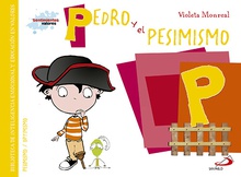 P/Pedro y el pesimismo PESIMISMO/OPTIMISMO