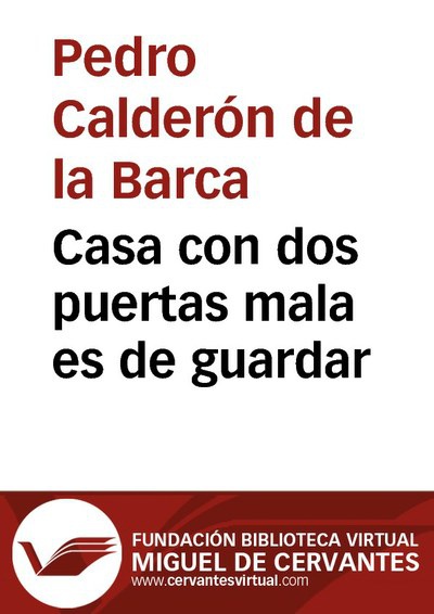 Casa con dos puertas mala es de guardar