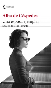 Una esposa ejemplar Epílogo de Elena Ferrante