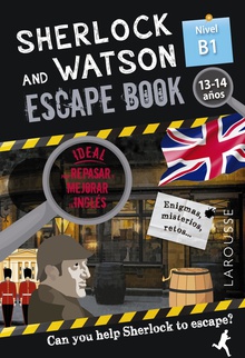 Sherlock amp/ Watson. Escape book para repasar inglés. 13-14 años