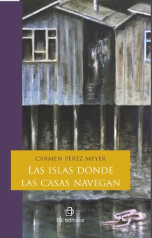 Las islas donde las casas navegan