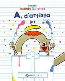 A, d'artista (a)