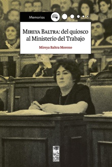 Mireya Baltra: del quiosco al ministerio del trabajo