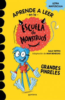 Aprender a leer en la Escuela de Monstruos 4 - Grandes pinreles En letra MAYÚSCULA para aprender a leer (Libros para niños a partir de 5 años)