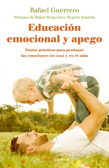 Educación emocional y apego. Edición actualizada