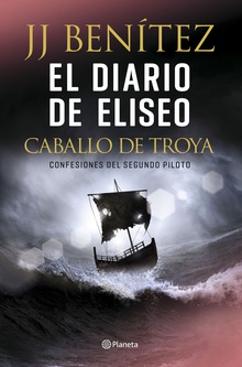 El diario de Eliseo. Caballo de Troya 11
