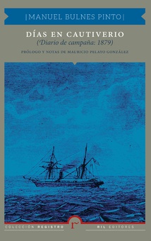 Días en cautiverio (Diario de campaña: 1879)