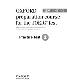 Oxford Preparation Course for the TOEIC« test. Practice Test 2