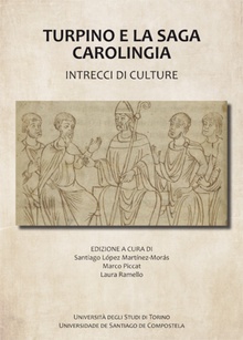 Turpino e la saga carolingia Intrecci di culture