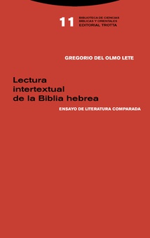 LECTURA INTERTEXTUAL DE LA BIBLIA HEBREA Ensayo de literatura comparada