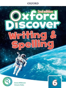 Oxford discover 6 writing and spelling book second edition
