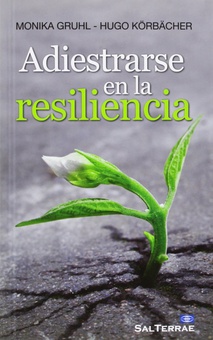 Adiestrarse en la resiliencia