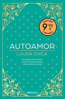Autoamor (Campaña Día del Libro edición limitada) Descubre cómo amarte y vive la historia de amor más bonita de tu vida