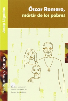 Óscar Romero, mártir de los pobres