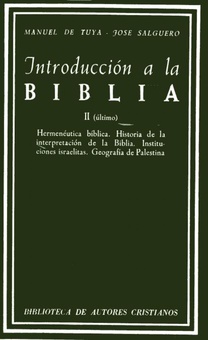 Introducción a la Biblia. II: Hermenéutica bíblica. Historia