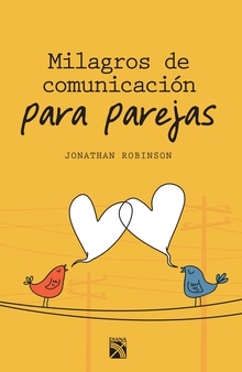 Milagros de comunicación para parejas