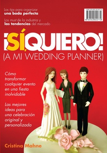 ¡Sí, quiero! (A mi wedding planner)