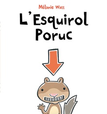 L'Esquirol Poruc (tapa dura)