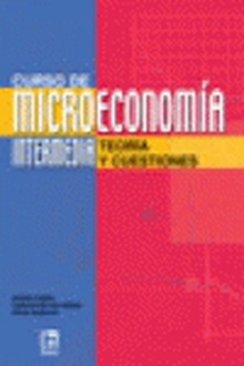 Curso de microecnomia intermedia teoria y cuestiones