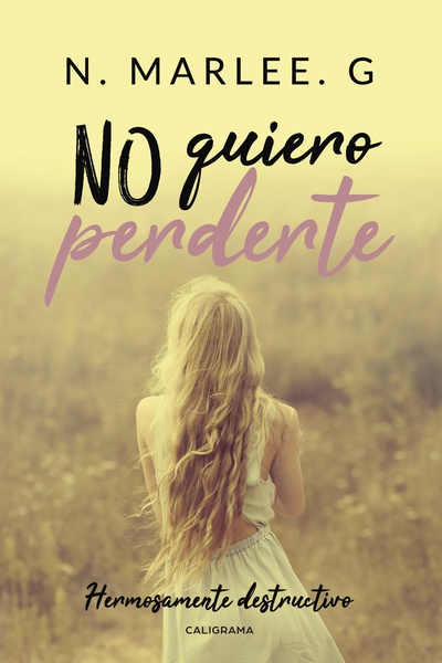 No quiero perderte