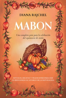 Mabon Una completa guía para la celebración del equinoccio de otoño
