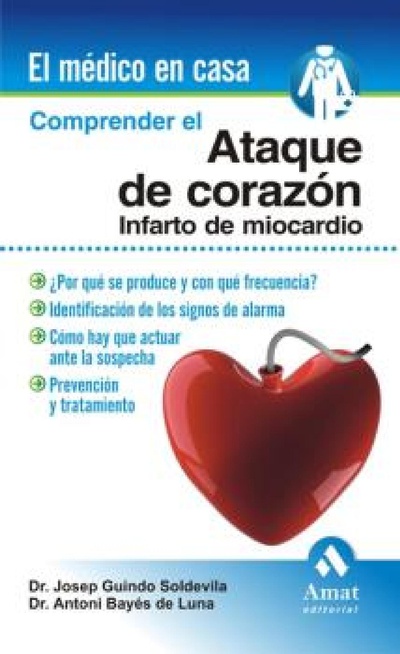 Comprender el ataque de corazón. Ebook