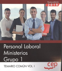 PERSONAL LABORAL MINISTERIOS GRUPO 1 Temario común Vol.I