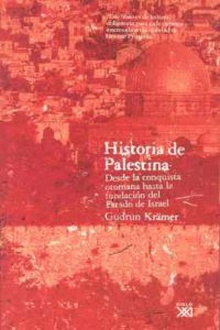Historia de Palestina Desde la conquista otomana hasta la fundación del estado de israel