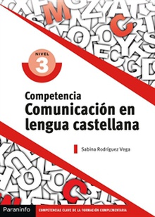 COMPETENCIA COMUNICACIÓN EN LENGUA CASTELLANA Nivel 3