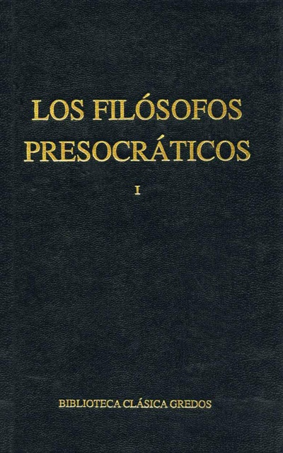 Los filósofos presocráticos I