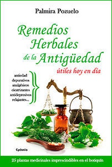 Remedios herbales de la antigüedad ÚTILES HOY EN DÍA