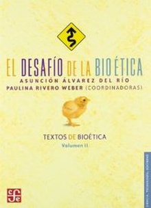 El desafío de la bioética : Textos de bioética, II