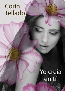 Yo creía en ti