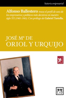 José Mª De Oriol y Urquijo