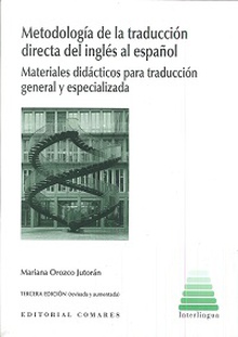 Metodología de traducción directa del inglés al español Métodos didácticos para traducción general y especializada