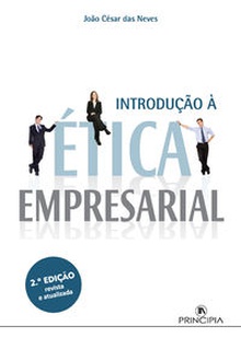 Introdução à Ética Empresarial - 2ª Edição