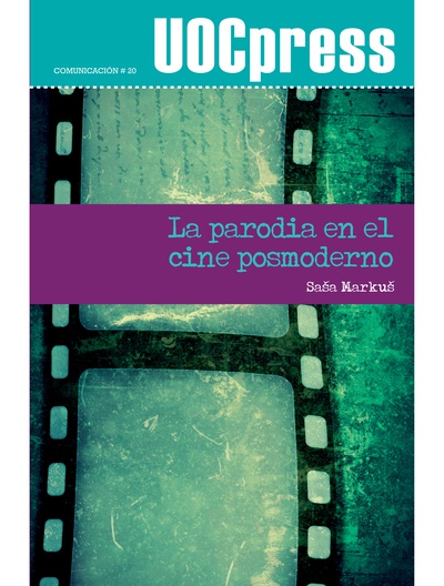 La parodia en el cine posmoderno