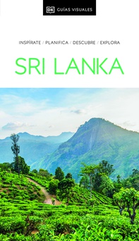 Sri Lanka (Guías Visuales) Inspirate, planifica, descubre, explora