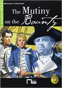 The Mutiny on the Bounty. Book + CD