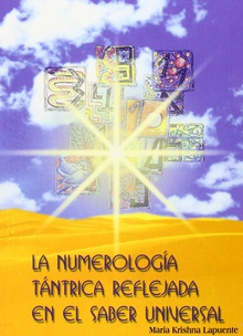 La numerología tántríca reflejada en el saber universal