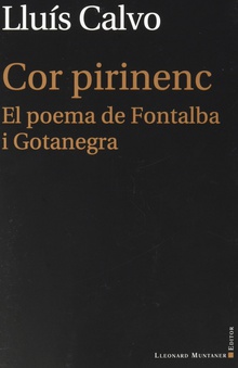 Cor pirinenc El poema de Fontalba i Gotanegra