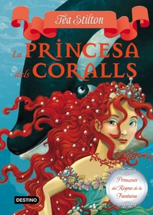 La princesa dels coralls Princeses del regne de la fantasia
