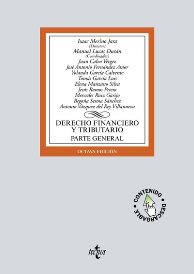 DERECHO FINANCIERO Y TRIBUTARIO 2019 Parte general. Lecciones adaptadas al EEES. Contiene CD con materiales complemen