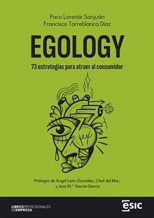 Egology 73 estrategias para atraer al consumidor