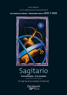 Sagitario. El viaje hacia la verdad y la libertad