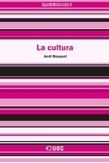 La cultura (col. "Quiero Saber")