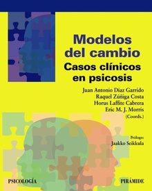Modelos del cambio Casos clínicos en psicosis