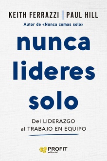 Nunca lideres solo